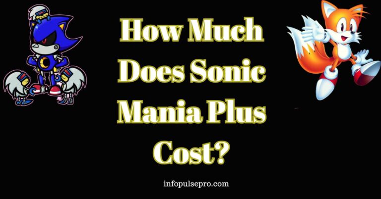 How Much Does Sonic Mania Plus Cost?